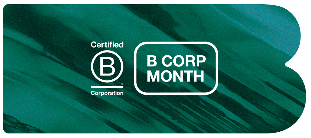 Celebrating B Corp Month - Made for Life Organics